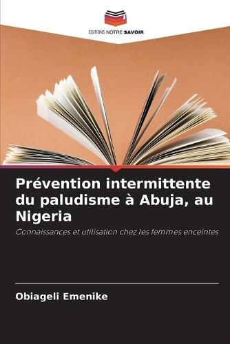 Prévention intermittente du paludisme à Abuja, au Nigeria