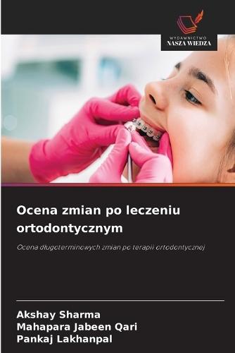 Ocena zmian po leczeniu ortodontycznym