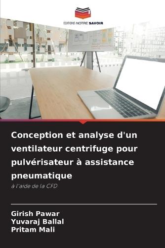 Conception et analyse d'un ventilateur centrifuge pour pulvérisateur à assistance pneumatique