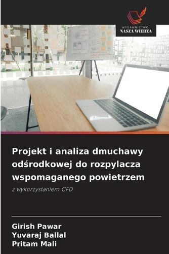Projekt i analiza dmuchawy odśrodkowej do rozpylacza wspomaganego powietrzem