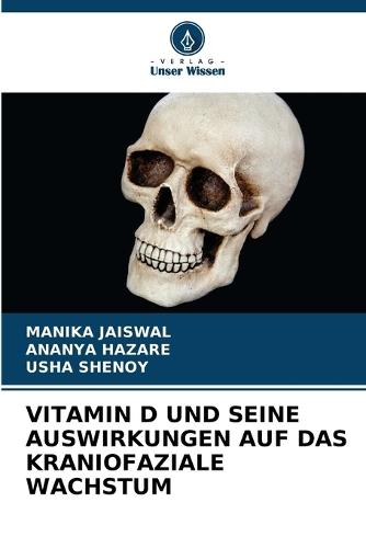 Vitamin D Und Seine Auswirkungen Auf Das Kraniofaziale Wachstum