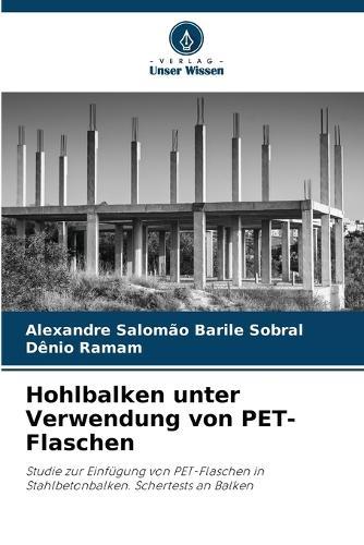 Hohlbalken unter Verwendung von PET-Flaschen
