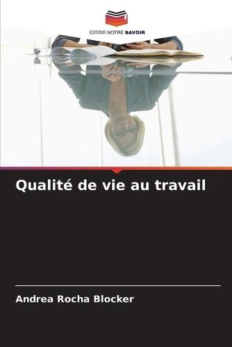 Qualité de vie au travail