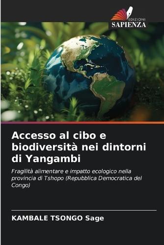 Accesso al cibo e biodiversità nei dintorni di Yangambi
