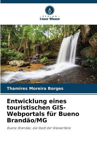 Entwicklung eines touristischen GIS-Webportals für Bueno Brandão/MG