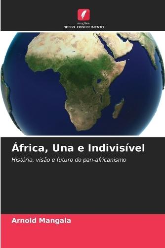 África, Una e Indivisível
