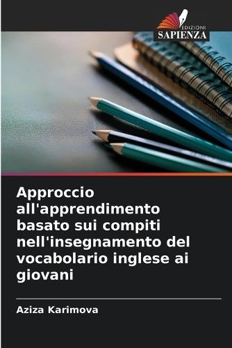 Approccio all'apprendimento basato sui compiti nell'insegnamento del vocabolario inglese ai giovani