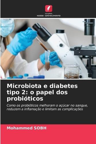 Microbiota e diabetes tipo 2: o papel dos probióticos