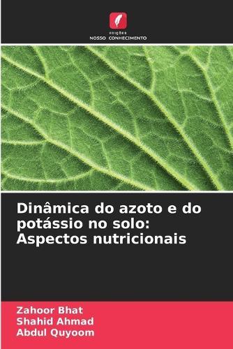 Dinâmica do azoto e do potássio no solo: Aspectos nutricionais