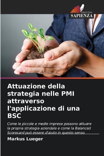Attuazione della strategia nelle PMI attraverso l'applicazione di una BSC