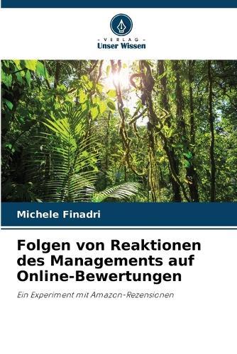 Folgen von Reaktionen des Managements auf Online-Bewertungen