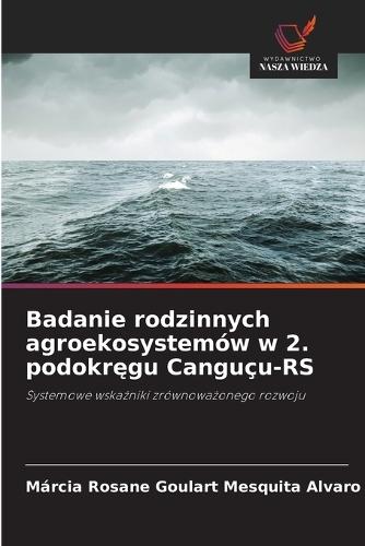 Badanie rodzinnych agroekosystemów w 2. podokręgu Canguçu-RS
