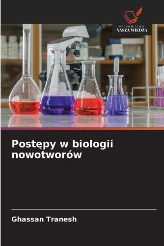 Postępy w biologii nowotworów