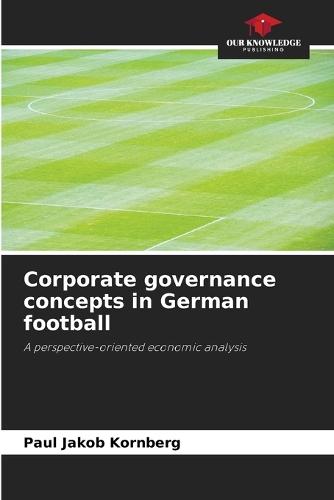 Corporate governance concepts in German football