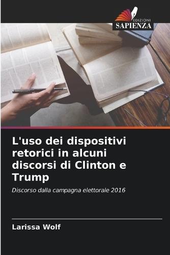 L'uso dei dispositivi retorici in alcuni discorsi di Clinton e Trump