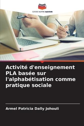 Activité d'enseignement PLA basée sur l'alphabétisation comme pratique sociale