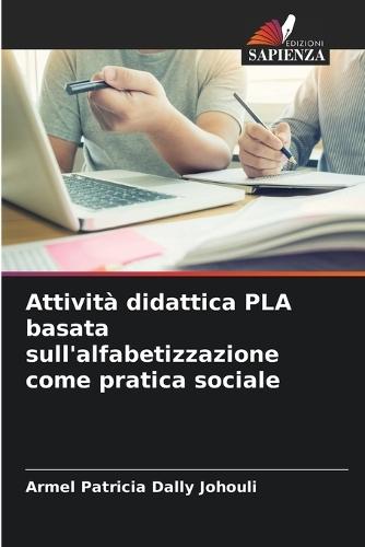 Attività didattica PLA basata sull'alfabetizzazione come pratica sociale