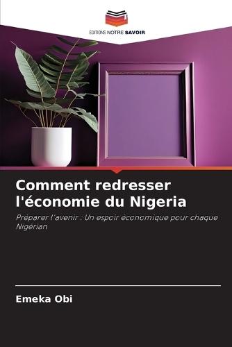 Comment redresser l'économie du Nigeria