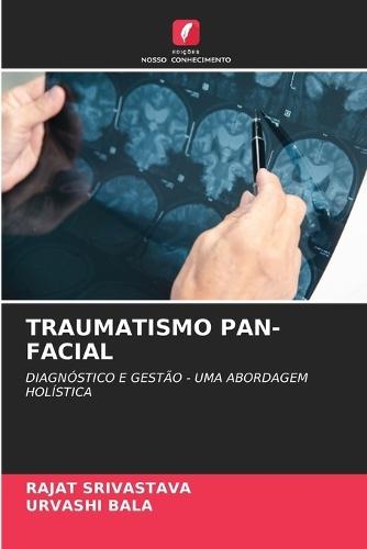 Traumatismo Pan-Facial