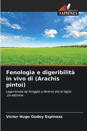 Fenologia e digeribilità in vivo di (Arachis pintoi)