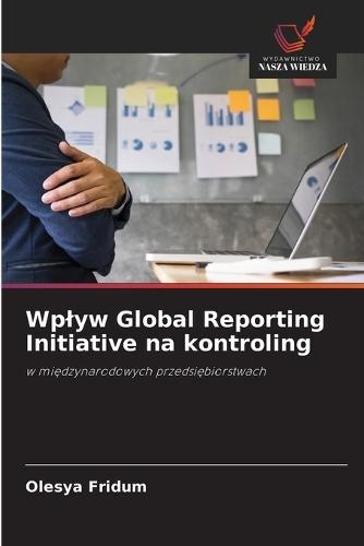 Wplyw Global Reporting Initiative na kontroling