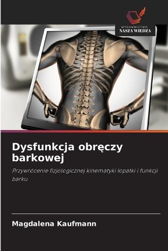 Dysfunkcja obr&#281;czy barkowej