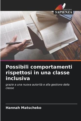 Possibili comportamenti rispettosi in una classe inclusiva