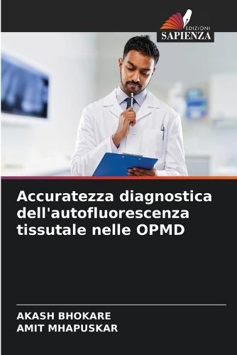 Accuratezza diagnostica dell'autofluorescenza tissutale nelle OPMD