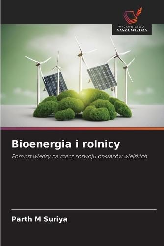 Bioenergia i rolnicy