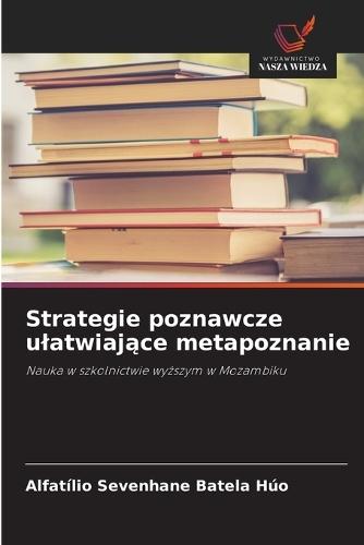 Strategie poznawcze ulatwiające metapoznanie