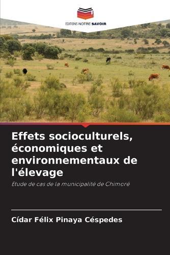 Effets socioculturels, économiques et environnementaux de l'élevage