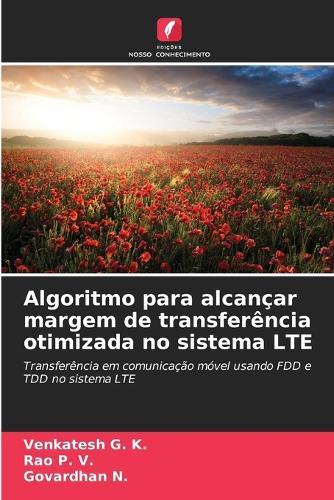 Algoritmo para alcançar margem de transferência otimizada no sistema LTE