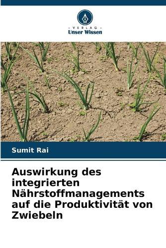 Auswirkung des integrierten Nährstoffmanagements auf die Produktivität von Zwiebeln