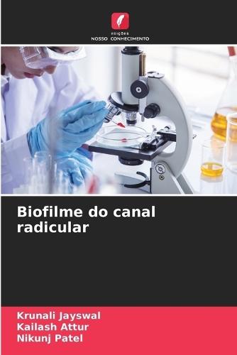 Biofilme do canal radicular