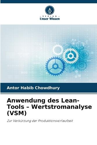 Anwendung des Lean-Tools - Wertstromanalyse (VSM)