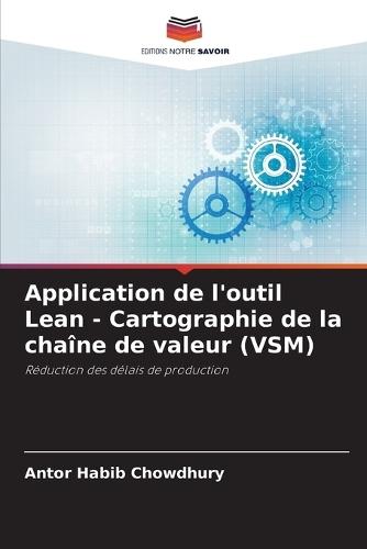 Application de l'outil Lean - Cartographie de la chaîne de valeur (VSM)