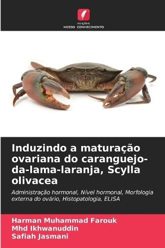 Induzindo a maturação ovariana do caranguejo-da-lama-laranja, Scylla olivacea