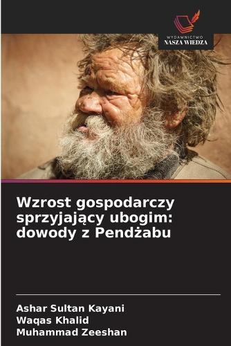 Wzrost gospodarczy sprzyjający ubogim: dowody z Pendżabu