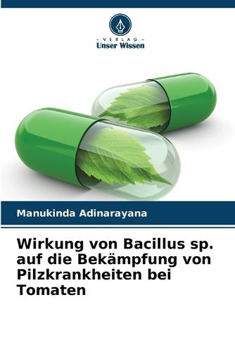 Wirkung von Bacillus sp. auf die Bekämpfung von Pilzkrankheiten bei Tomaten