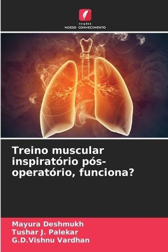 Treino muscular inspiratório pós-operatório, funciona?