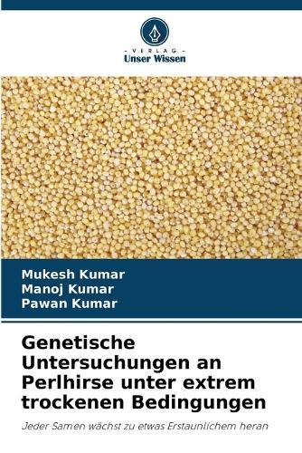 Genetische Untersuchungen an Perlhirse unter extrem trockenen Bedingungen