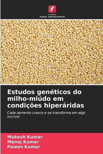 Estudos genéticos do milho-miúdo em condições hiperáridas