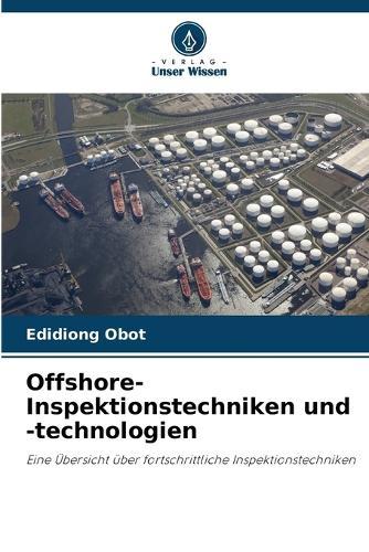 Offshore-Inspektionstechniken und -technologien