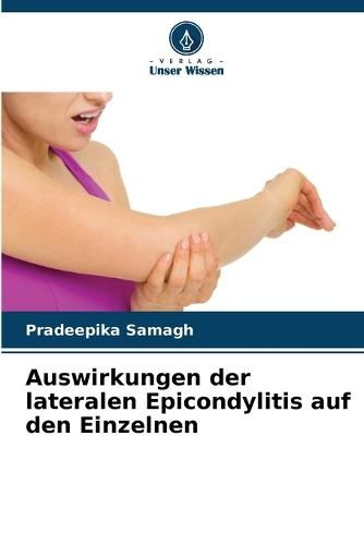 Auswirkungen der lateralen Epicondylitis auf den Einzelnen
