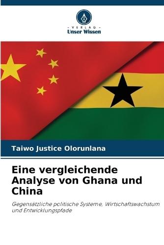Eine vergleichende Analyse von Ghana und China