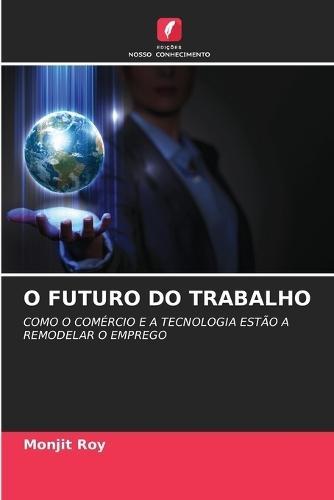 O Futuro Do Trabalho