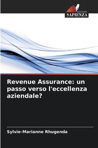Revenue Assurance: un passo verso l'eccellenza aziendale?