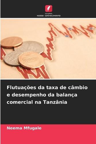 Flutuações da taxa de câmbio e desempenho da balança comercial na Tanzânia