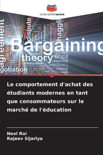 Le comportement d'achat des étudiants modernes en tant que consommateurs sur le marché de l'éducation