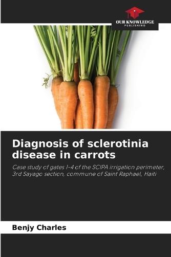 Diagnosis of sclerotinia disease in carrots
